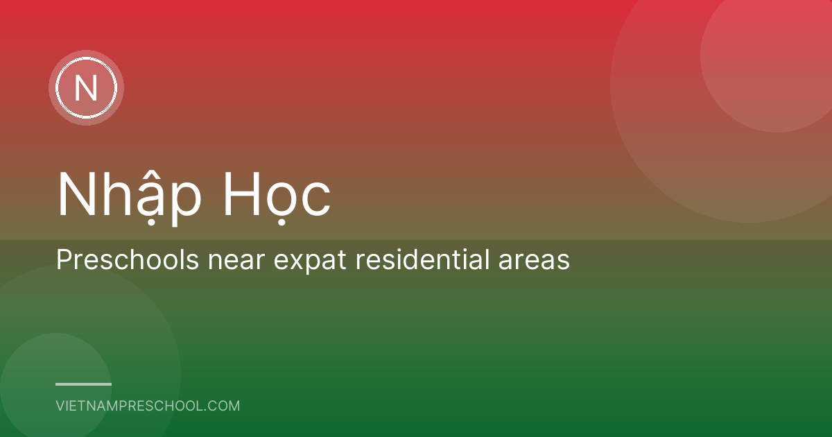 Preschools near expat residential areas