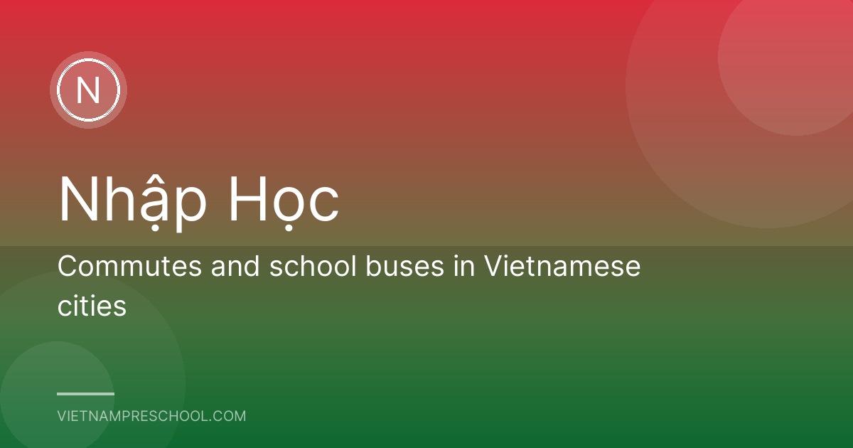 Commutes and school buses in Vietnamese cities