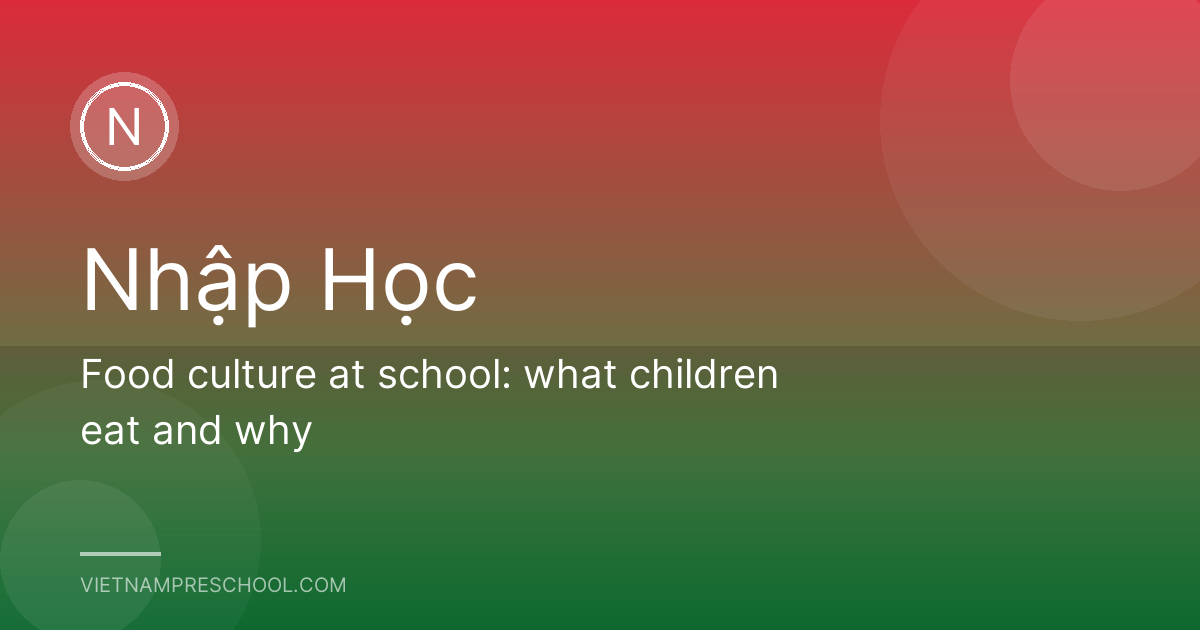Food culture at school: what children eat and why