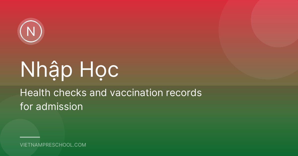 Health checks and vaccination records for admission