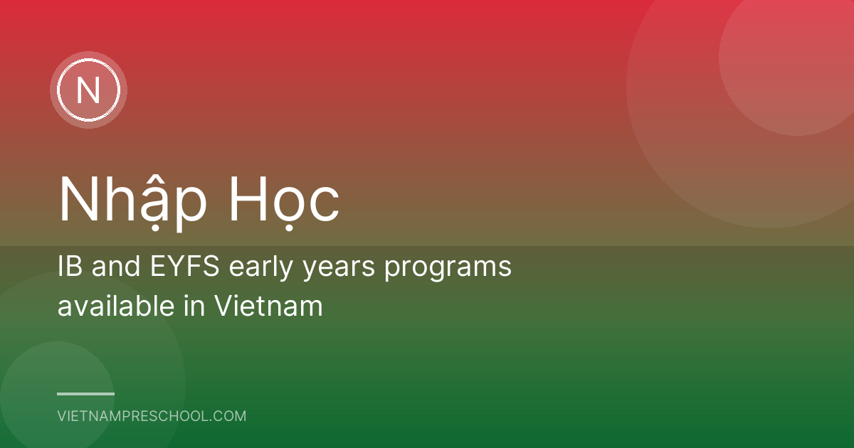 IB and EYFS early years programs available in Vietnam